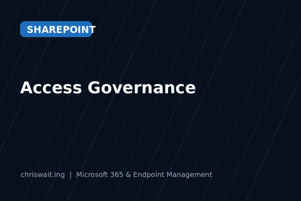 SharePoint Administration and Access Governance